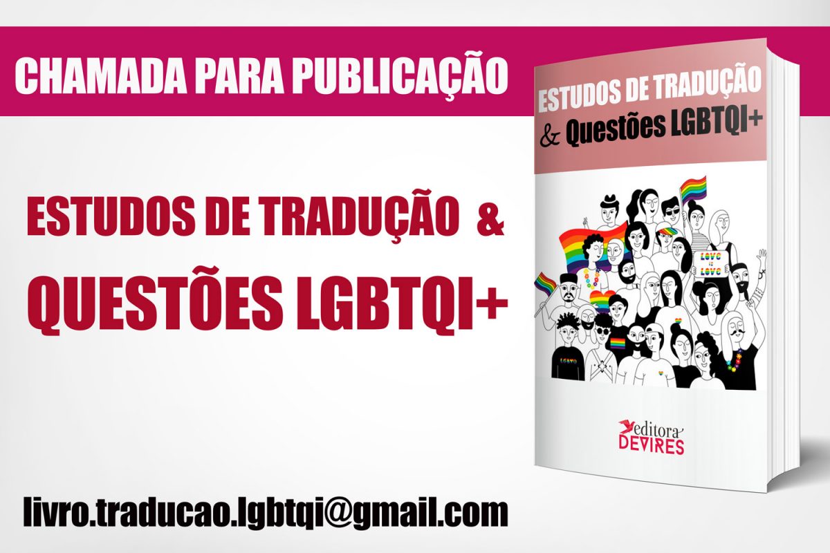 [PRORROGAÇÃO!!!] CHAMADA PÚBLICA – Estudos da Tradução & Questões LGBTQI+